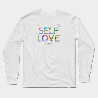 SELF LOVE - tropical word art Long Sleeve T-Shirt